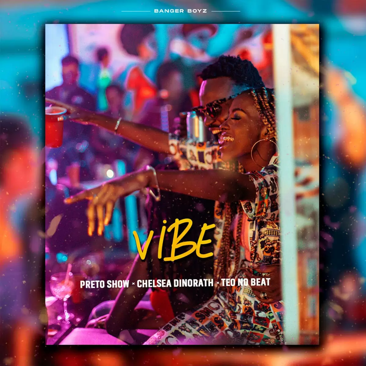 Preto Show – Vibe (feat. Chelsea Dinorath & Teo No Beat)