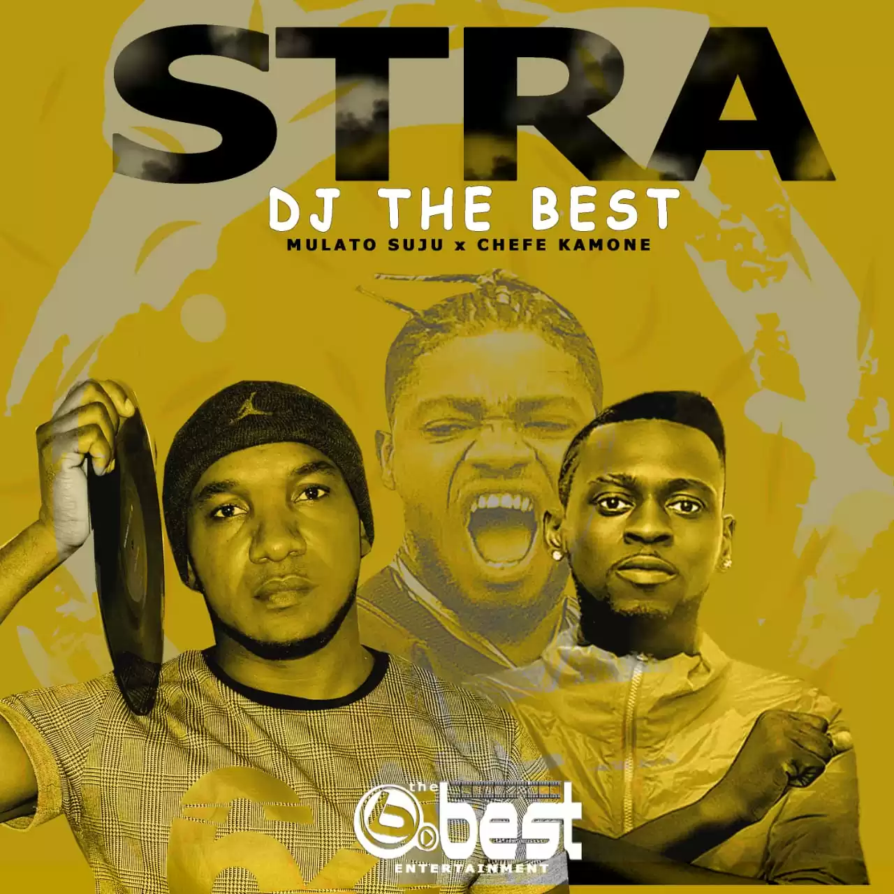 Dj The Best x Mulato Suju x Chefe Kamone – STRA