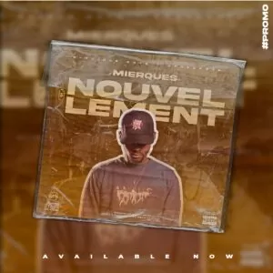 Mierques - Nouvellement (EP)