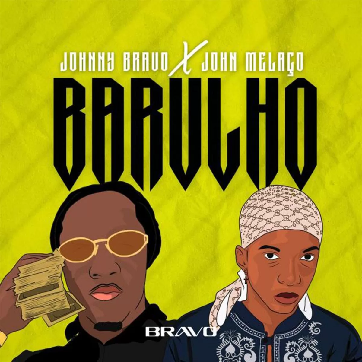 Johnny Bravo & John Melaço – Barulho