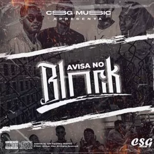 CSG Music - Avisa No Block