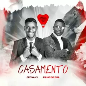 Geovany - Casamento (feat. Filho do Zua)