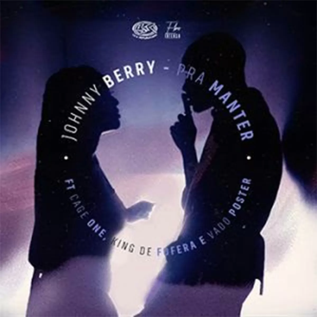 Johnny Berry – Pra Manter (feat. Cage One, King de Fofera & Dj Vado Poster)