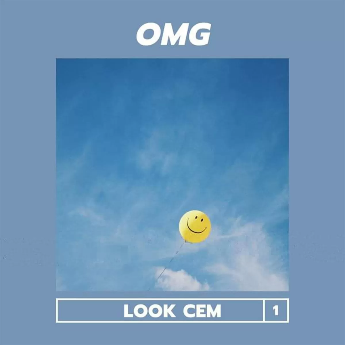 Look Cem – OMG