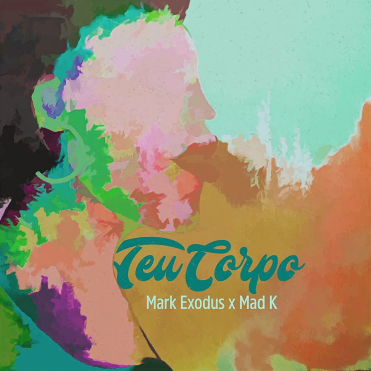 Mark Exodus & Mad K – Teu Corpo