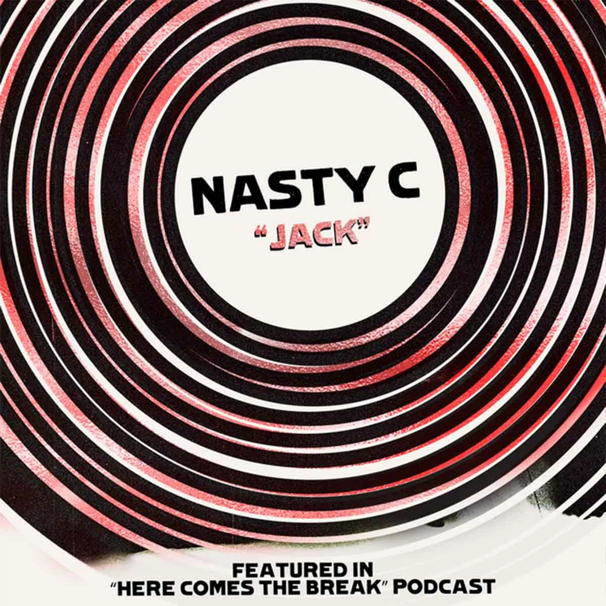 Nasty C – Jack