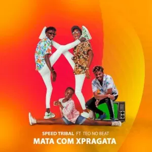Speed Tribal - Mata Com Xpragata (feat. Teo No Beatz)