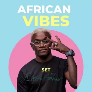 Dj Black Spygo - African Vibes