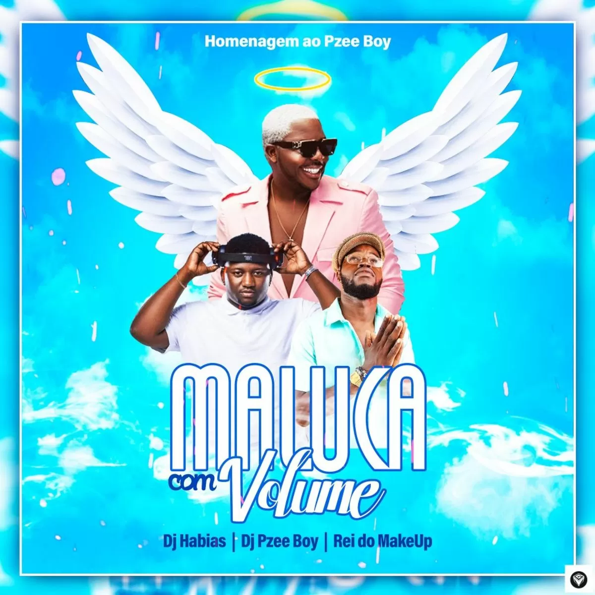 Dj Habias – Maluca Com O Volume (feat. Pzee Boy & Rei Do Make Up)
