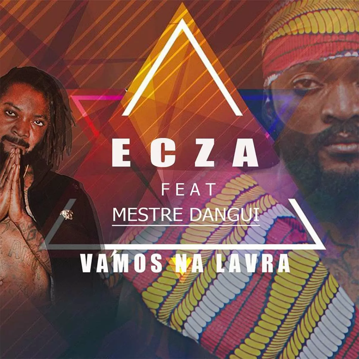 Ecza – Vamos Na Lavra (feat. Mestre Dangui)