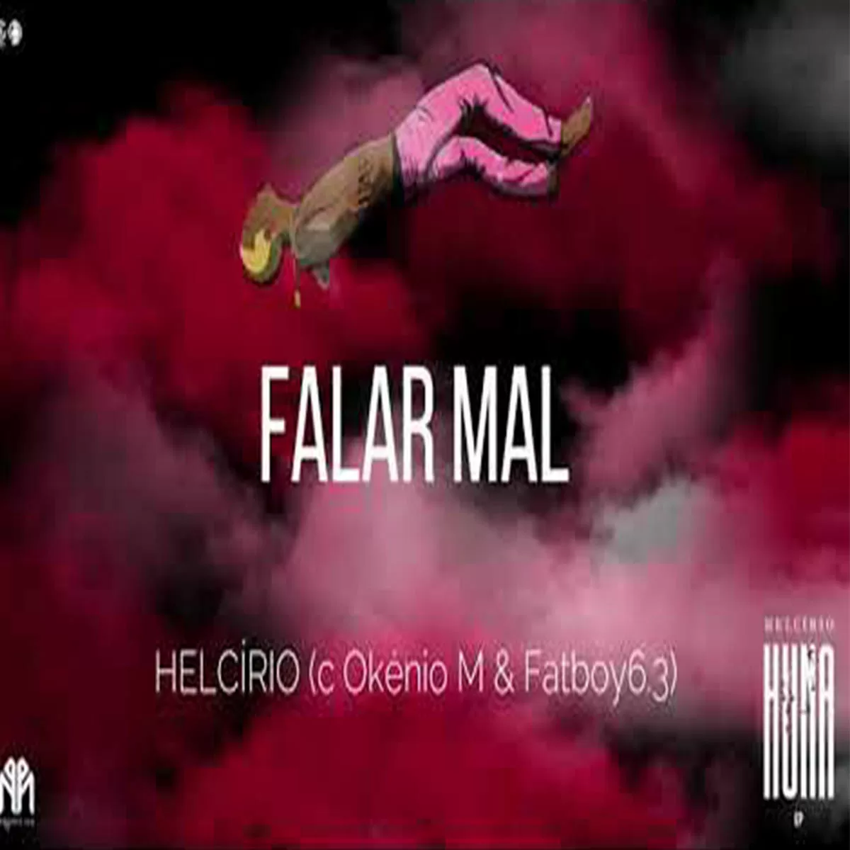Helcírio – Falar Mal (feat. Okénio M & Fatboy 6.3)