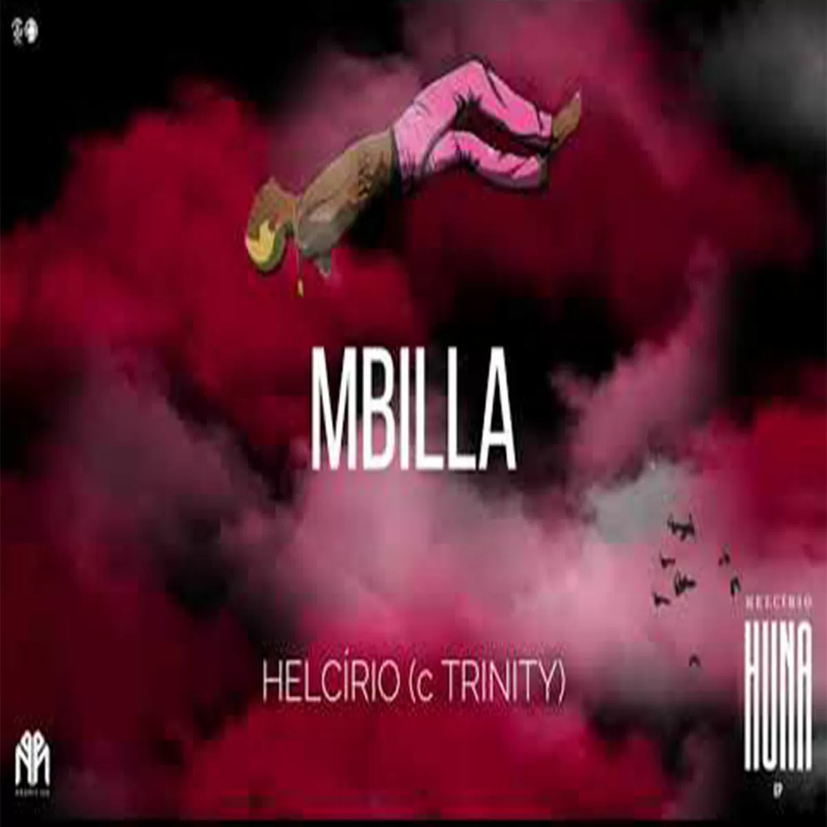 Helcírio – Mbilla (feat. Trinity 3nity)