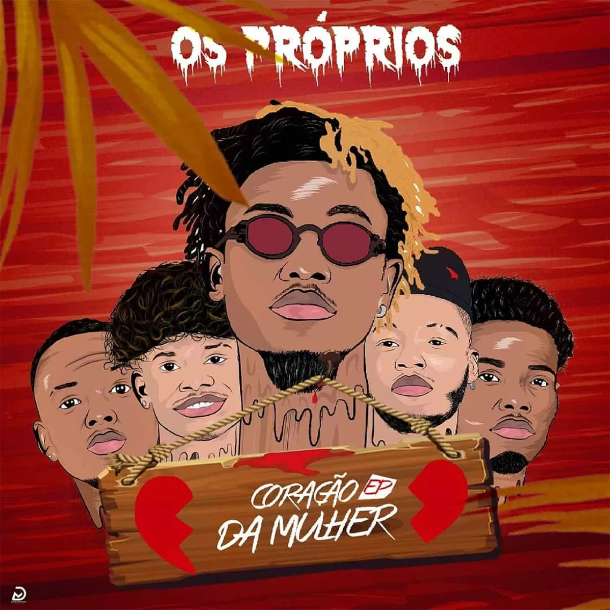 Os Próprios – Coração da Mulher (EP) 2021