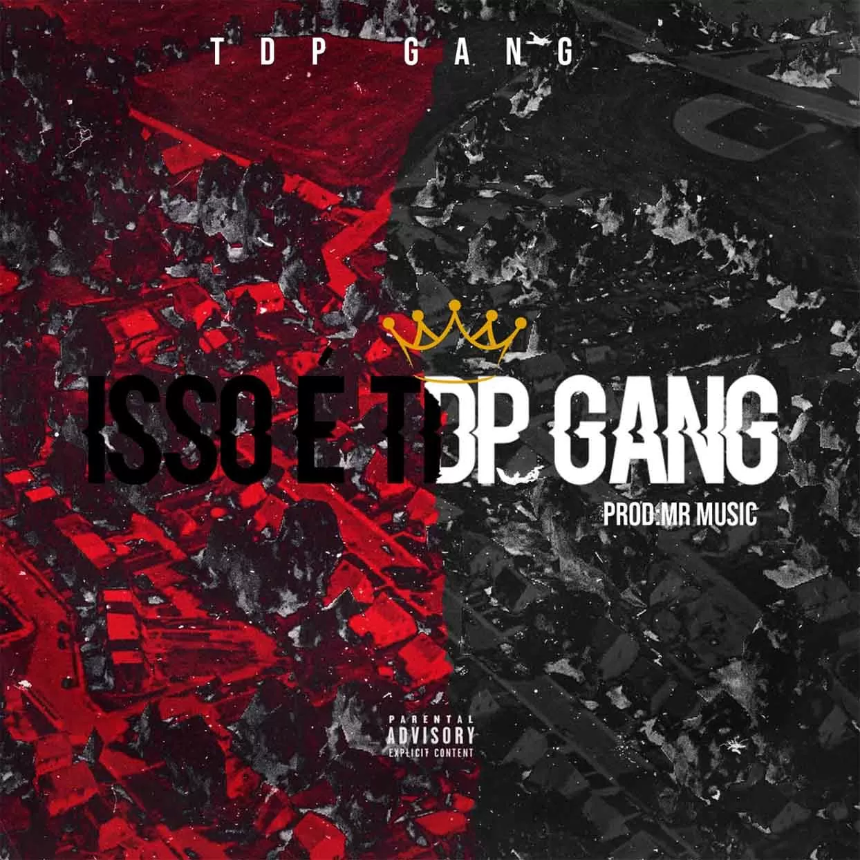 TDP Gang – Isso é TDP Gang