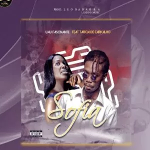 Uau Fascinante - Sofia (feat. Tarcia De Carvalho)