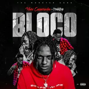 Yuri Caipirinha - Bloco (feat. Paulelson)