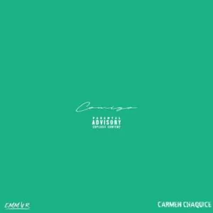 Carmen Chaquice x EMMVR - Comigo