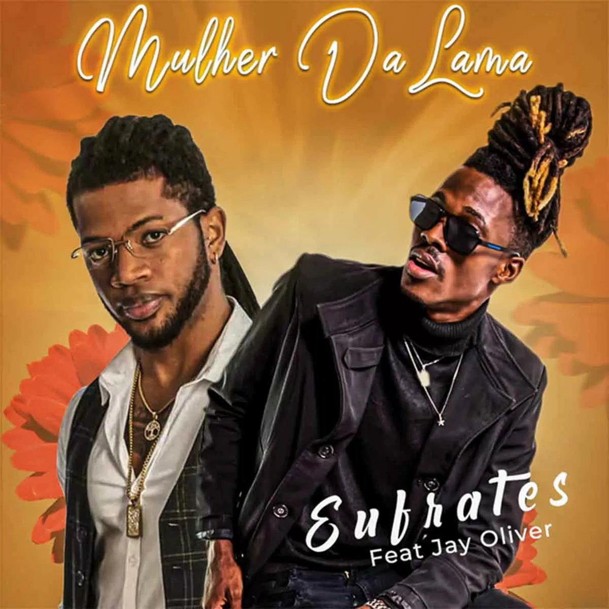 Eufrates – Mulher da Lama (feat. Jay Oliver)