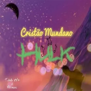 Hulk - Cristão Mundano