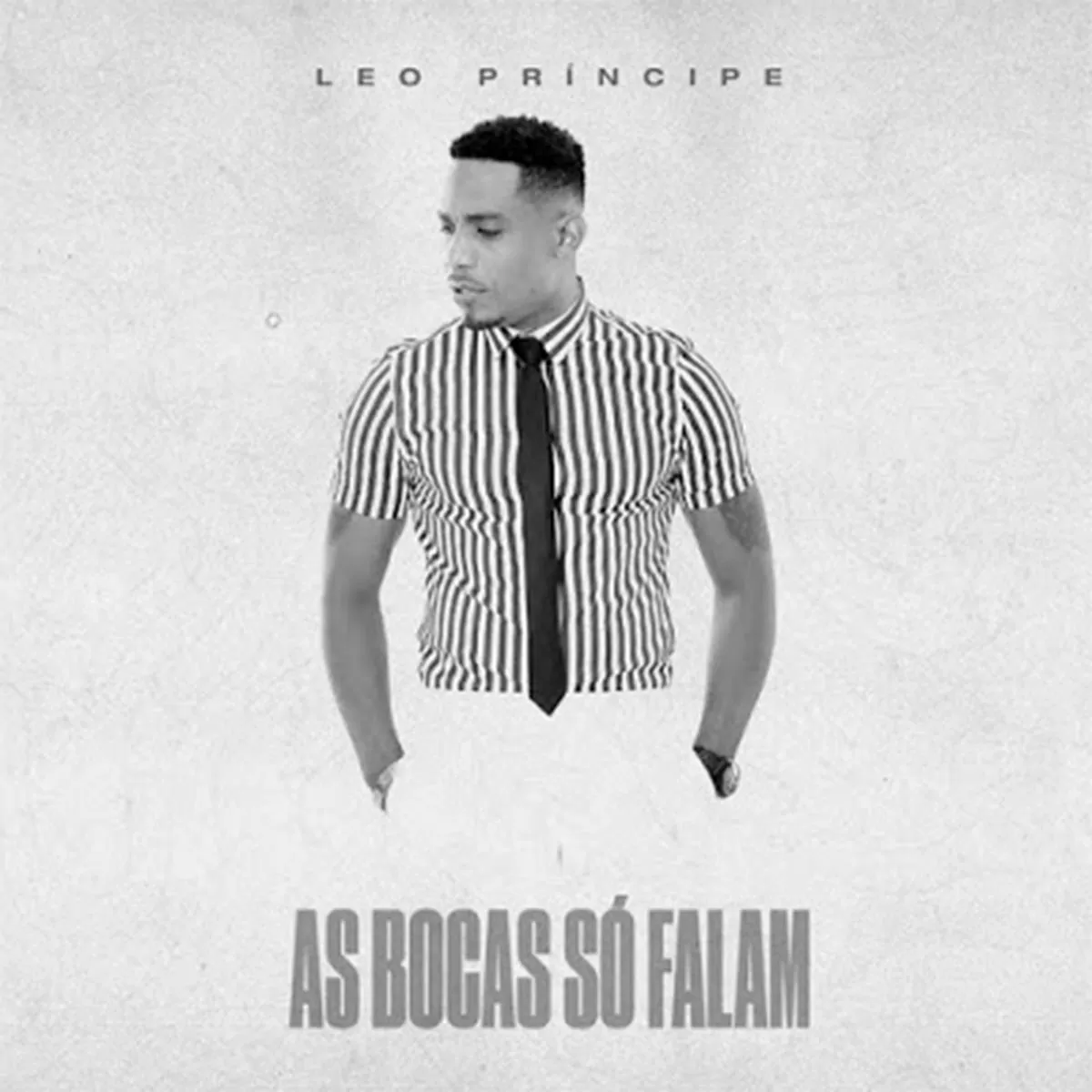 Leo Príncipe – As Bocas Só Falam