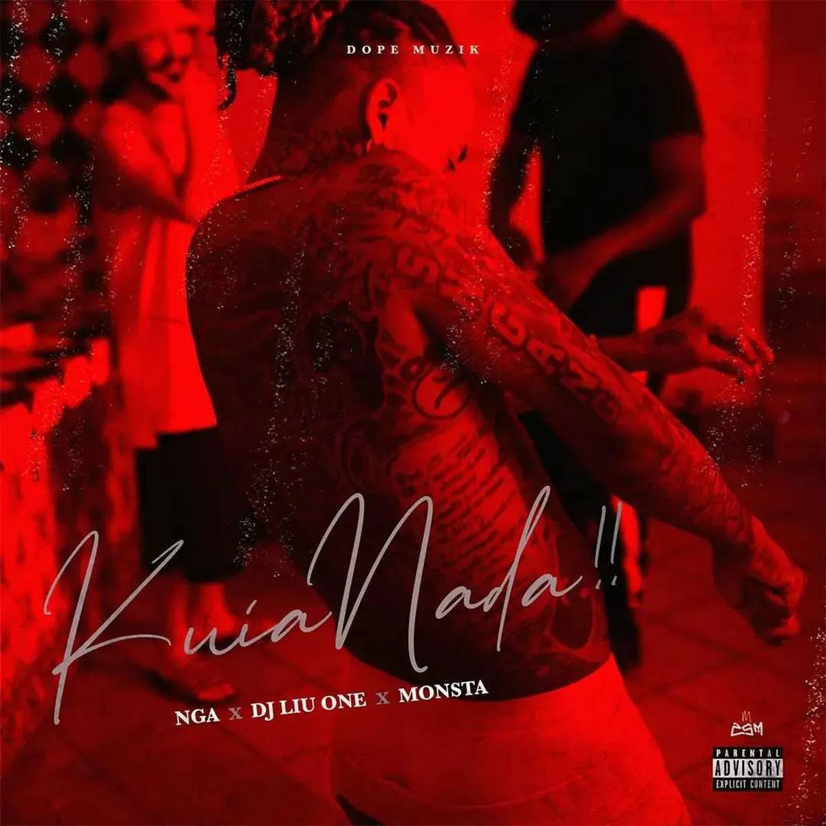 NGA x Monsta x Dj Liu One – Kuia Nada
