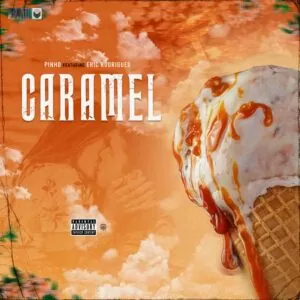 Pinho - Caramel (feat. Eric Rodrigues)