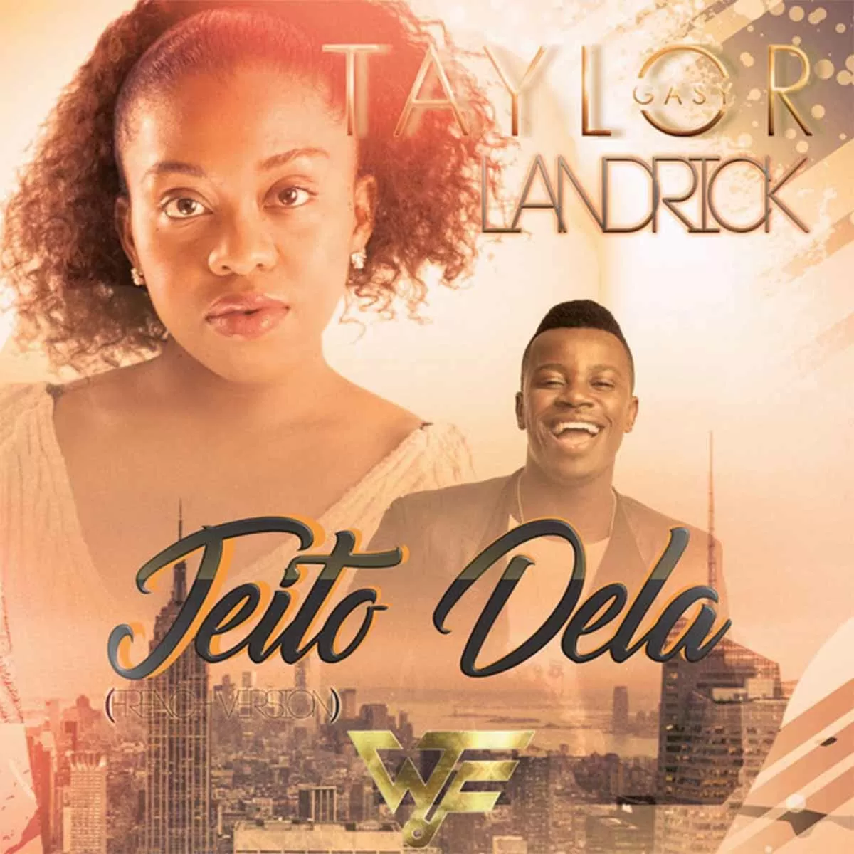 Taylor Gasy & Landrick – Jeito Dela (French Version)