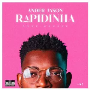 Ander Jason - Rapidinha