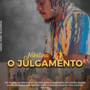 Nikotina KF feat. Maxh - O Julgamento (Capítulo 5)' Não Precisa'