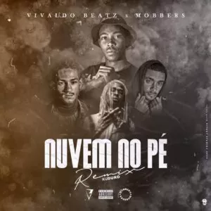 Vivaldo Beatz x MOBBERS - Nuvem No Pé (feat. T-Rex) Remix