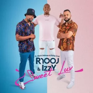 Rapaz 100 Juiz - Sweet Luv (feat. IZZYProductions, Mark Delman & Nelly Cruz)