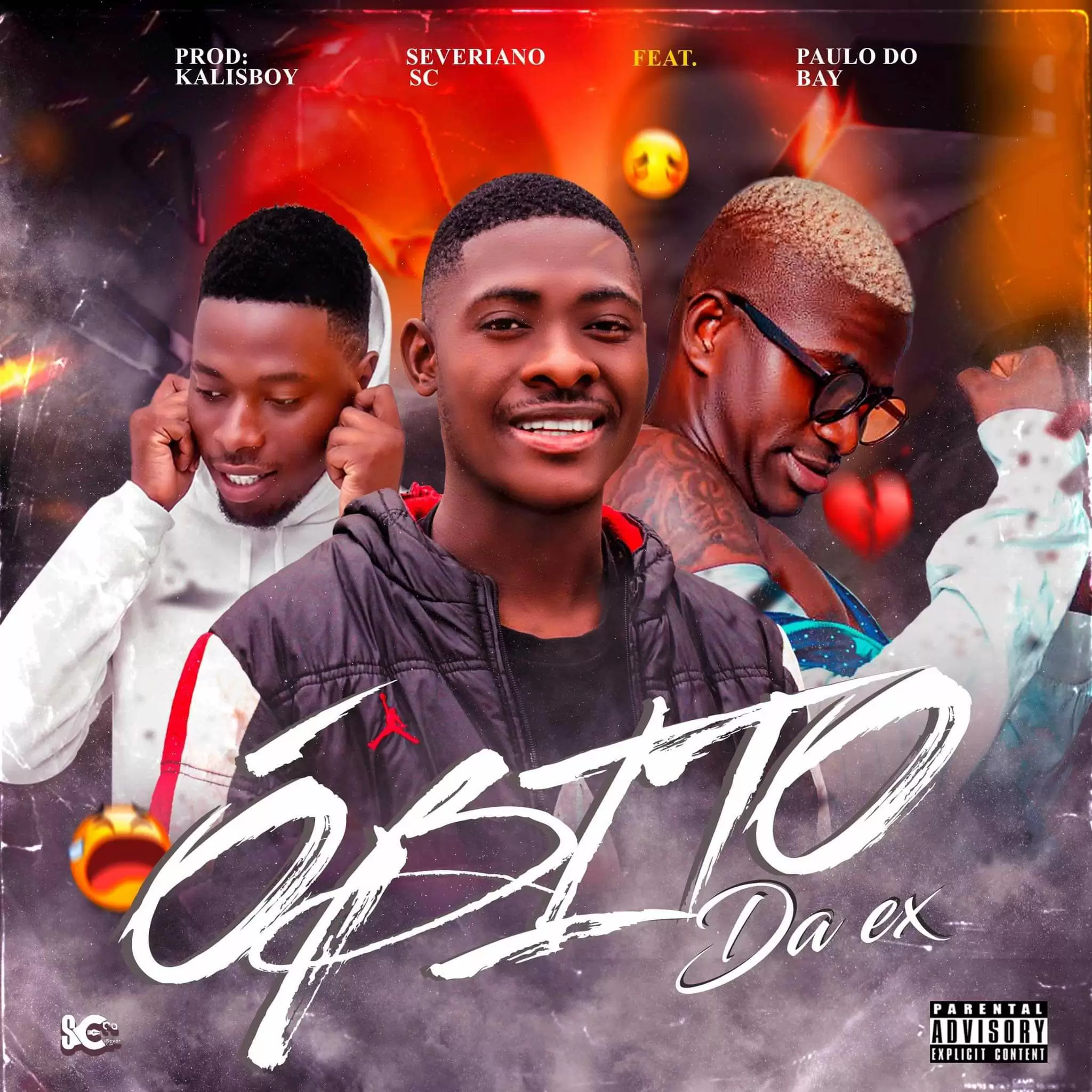 Severiano Sc – Óbito da Ex (feat. Paulo Do Bay & Dj Kalisboy)