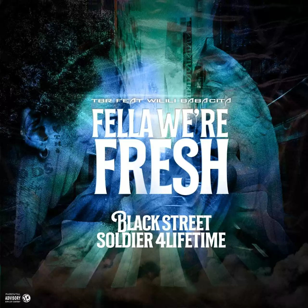 T.B.R – Fella We’re Fresh (feat. Wilili Babacita)