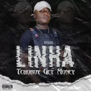TchoBoy Get Money - Linha