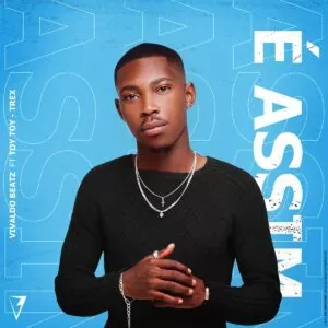Vivaldo Beatz x T-Rex - É Assim (Remix) Afro House