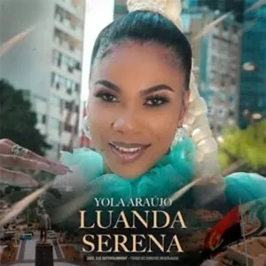 Yola Araújo - Luanda Serena
