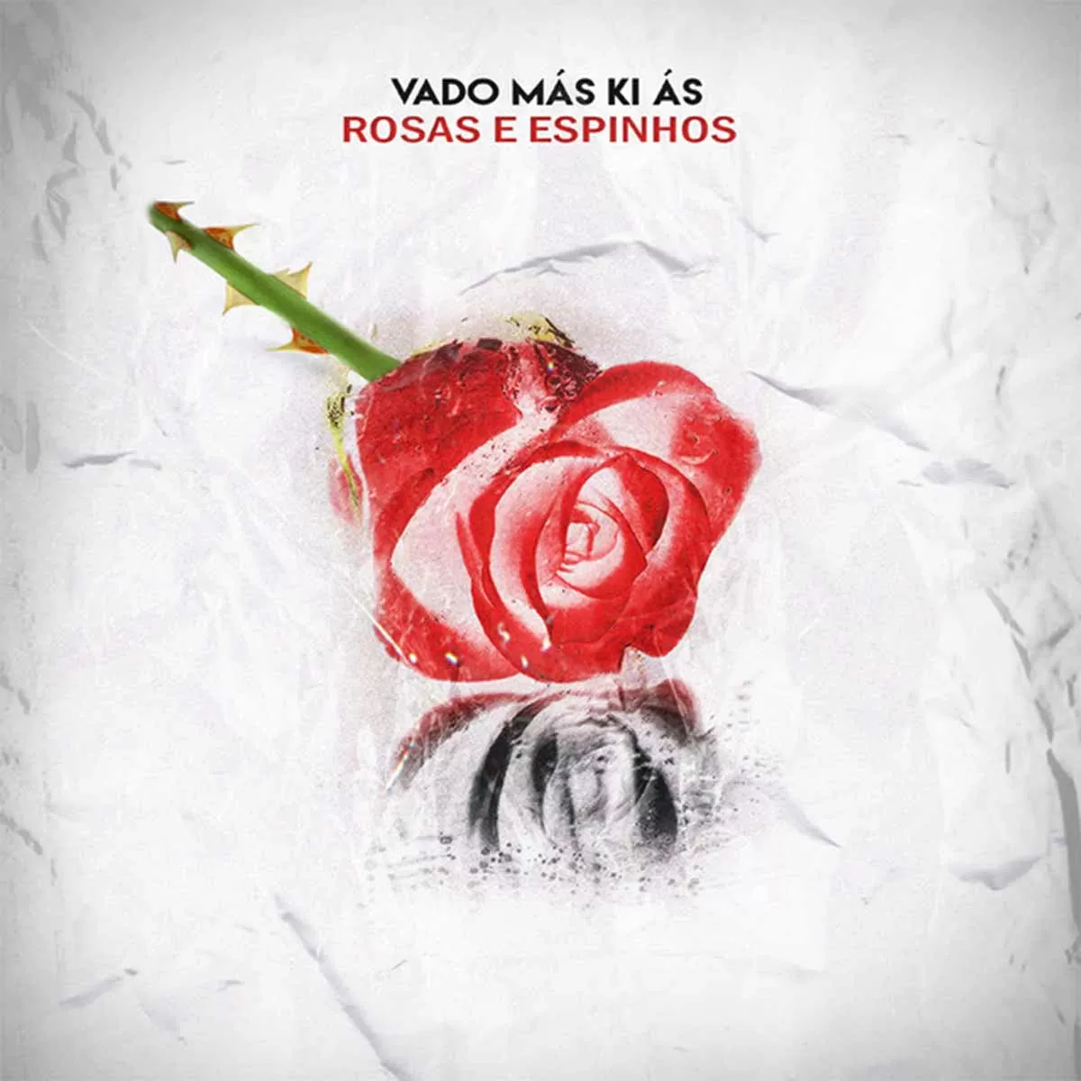 Vado Más Ki Ás – Amor Próprio