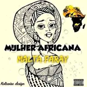 Malta Faray - Mulher Africana
