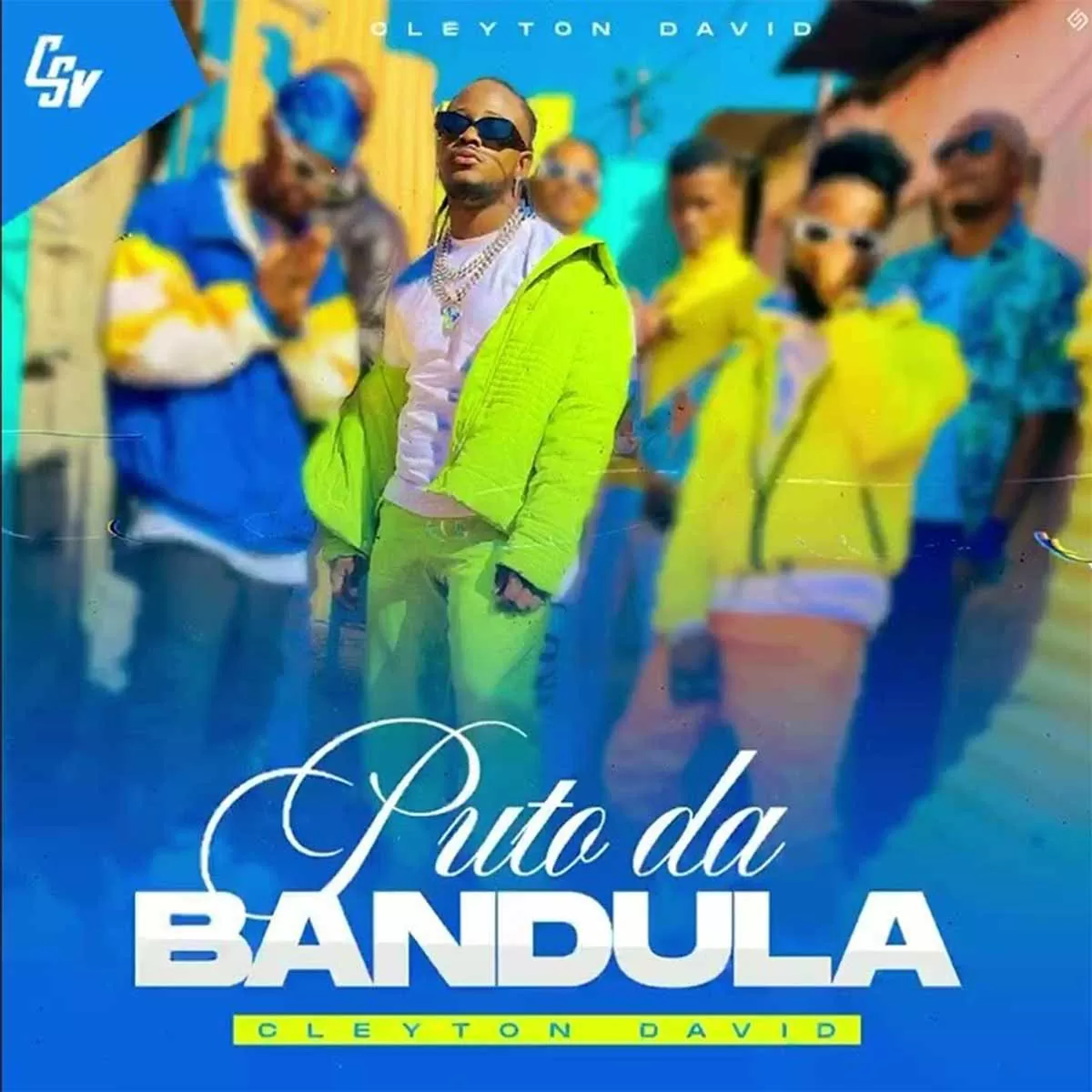 Cleyton David – Puto Da Bandula
