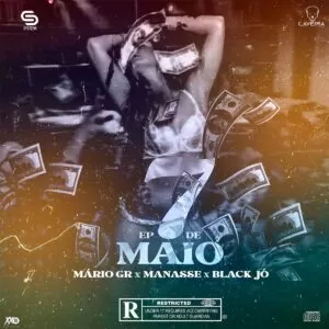 Mário GR x Manasse & Black Jó - 7 De Maio (EP)
