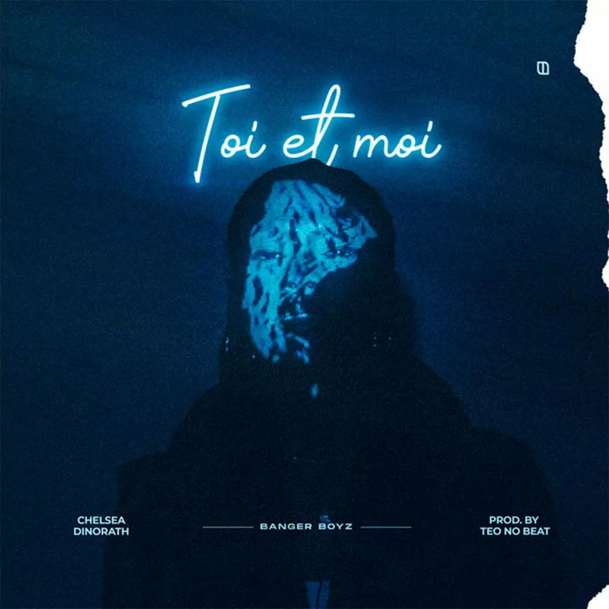 Chelsea Dinorath & Teo No Beat – Toi Et Moi