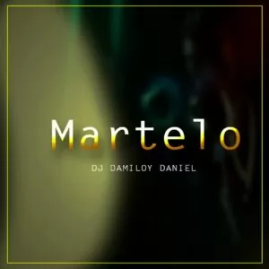 Dj Damiloy Daniel - Martelo (Remix Afro Tech)