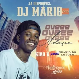 Kirro K & Spario do Kuyúyu - Oveee (Prod. Dj Mario Pro)