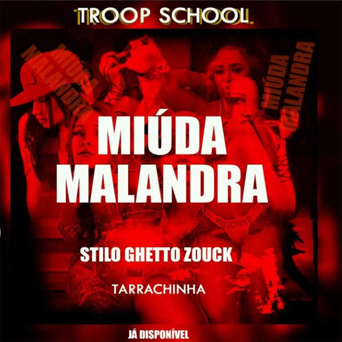 Troop School Music – Miúda Malandra