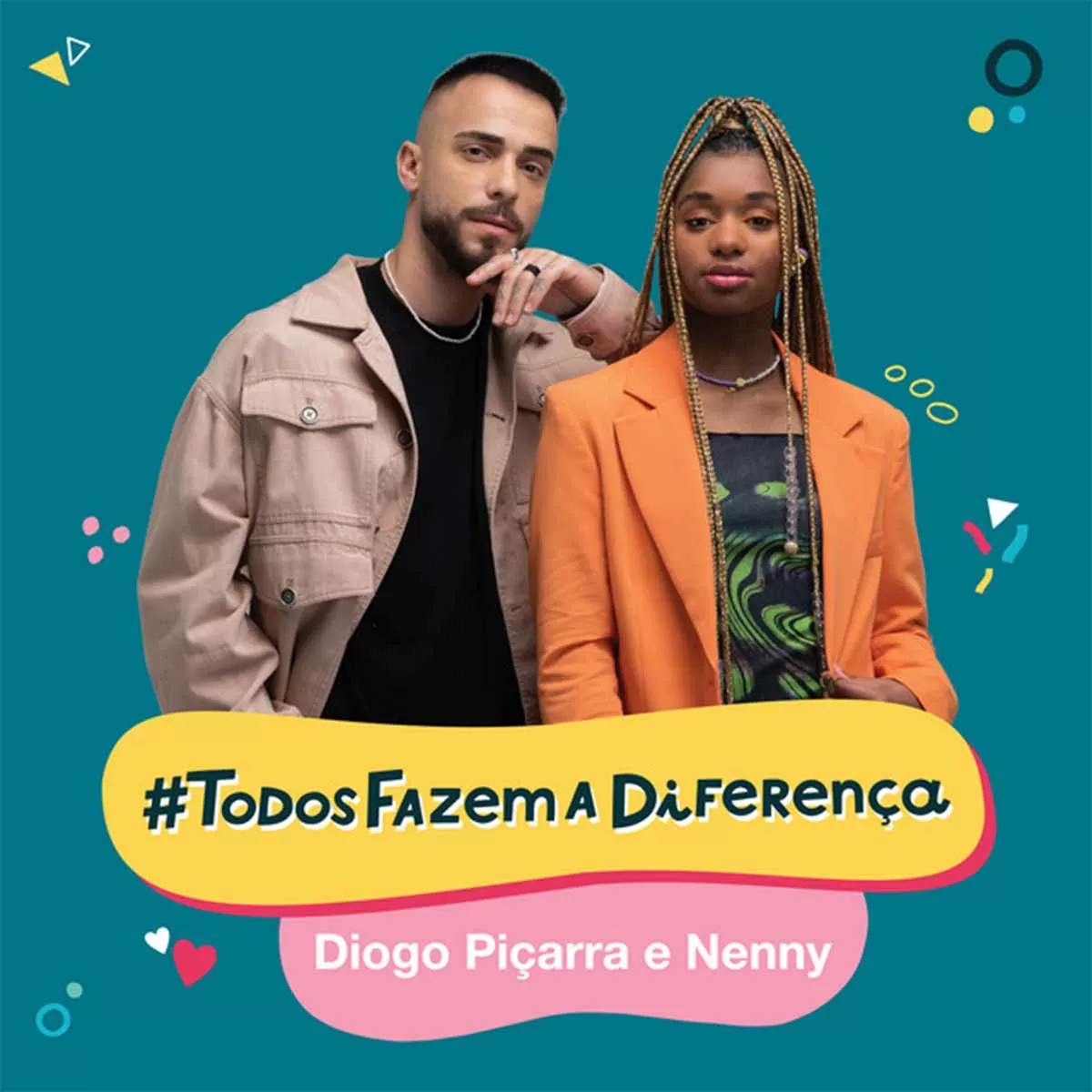 Diogo Piçarra & Nenny – Todos Fazem A Diferença