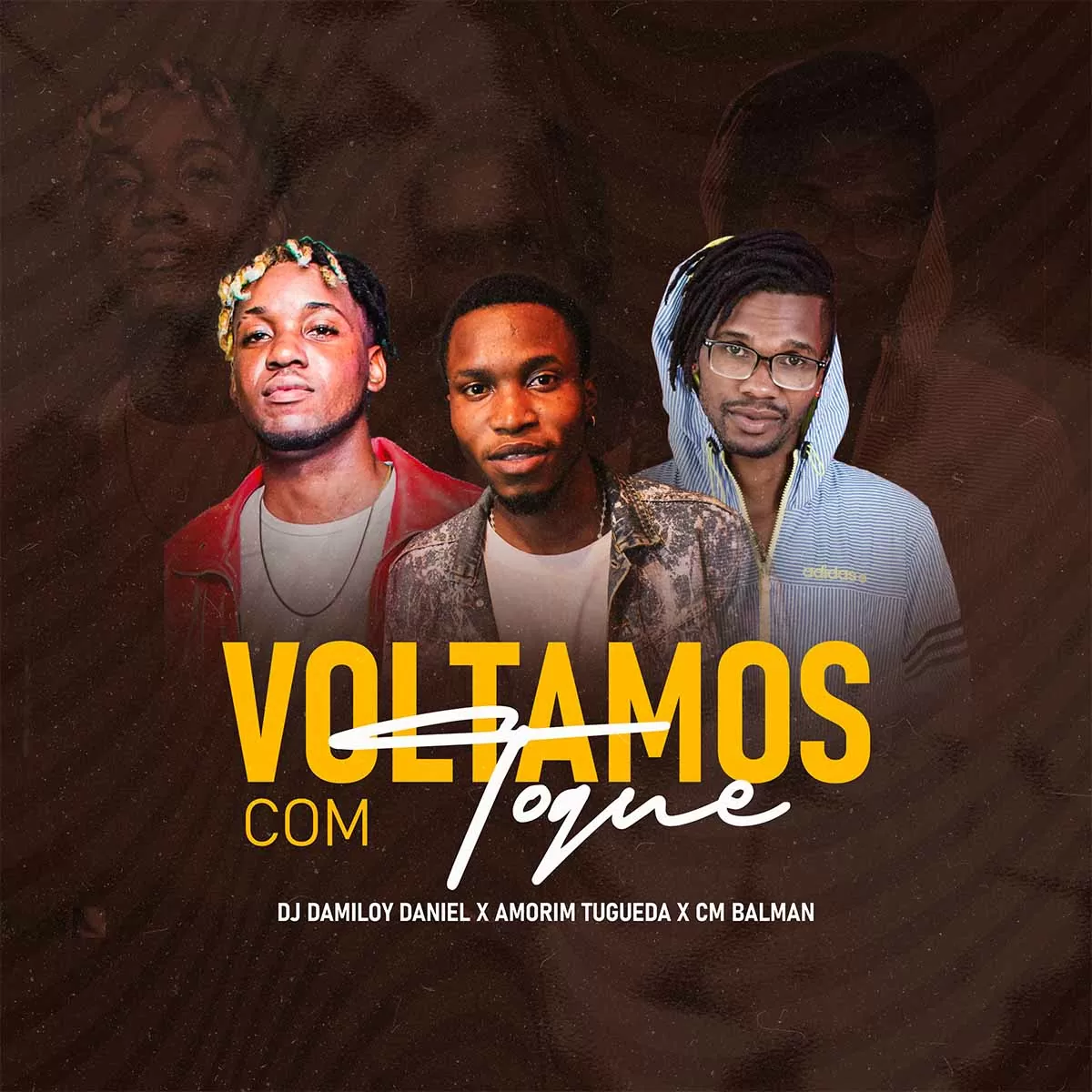 Dj Damiloy Daniel X Amorim Tugueda & CM Balman – Voltamos Com Toques