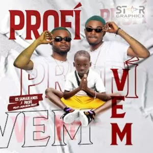 Os Jamaikanos & Samuel Profi - Profi Vem (feat. Adilson Beat)