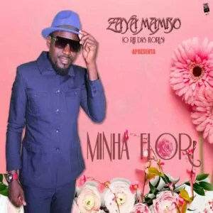 Zaya Mambo - Minha Flor
