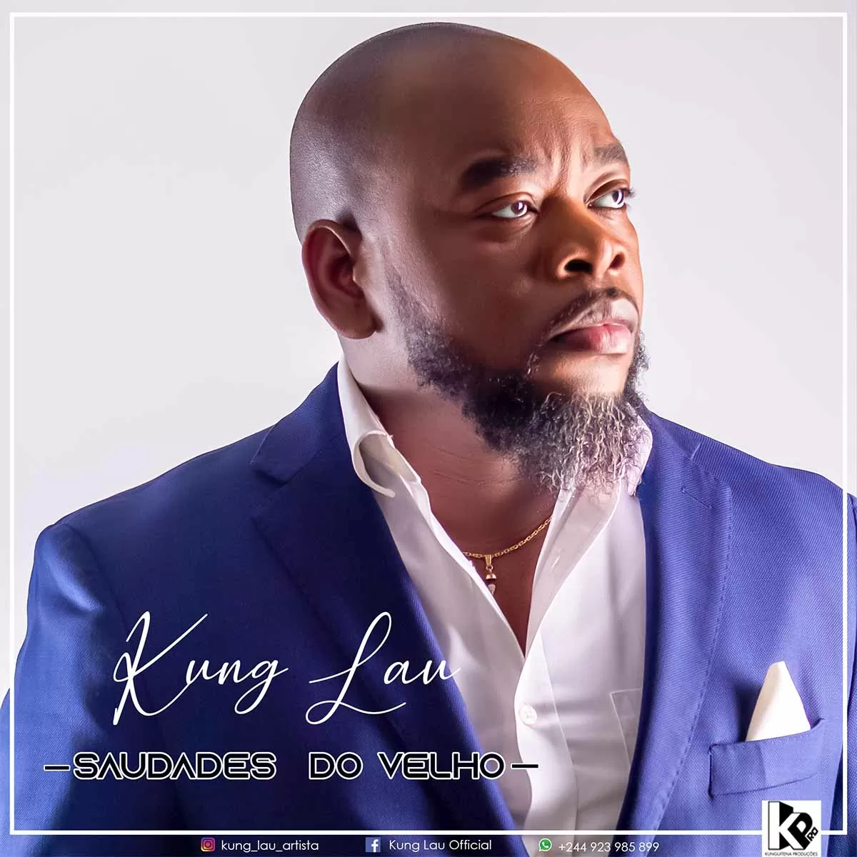 Kung Lau – Saudades do Velho