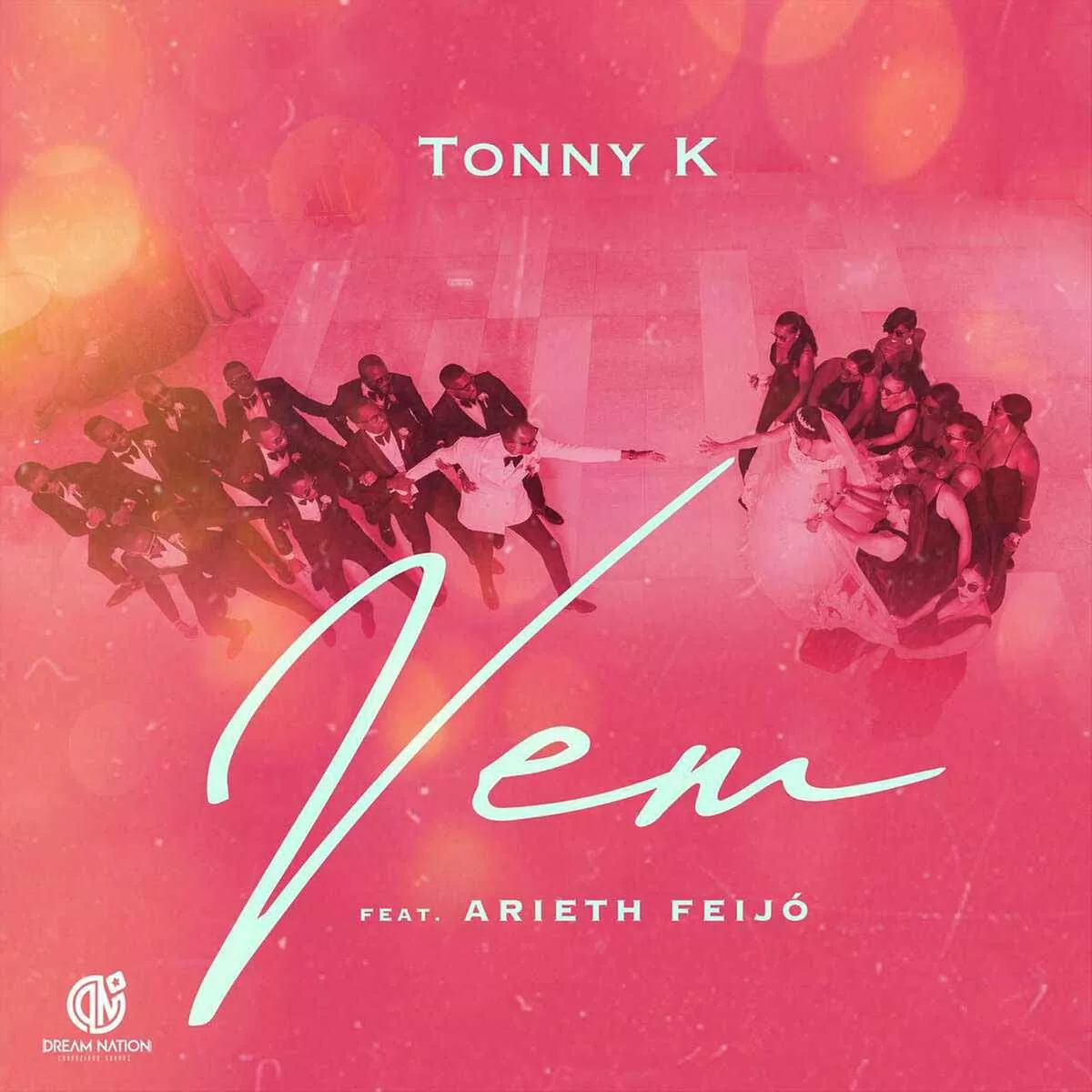 Tonny K – Vêm (feat. Arieth Feijó)